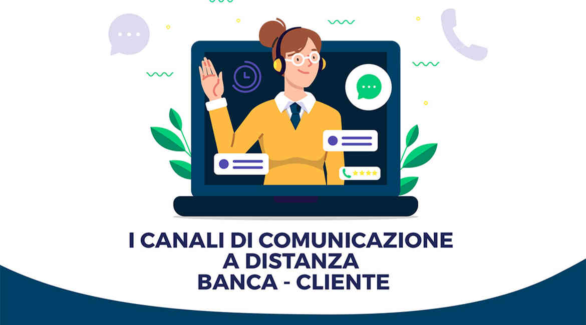 I Canali Di Comunicazione A Distanza Banca Cliente Ecco La Nuova